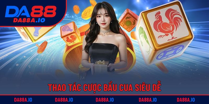 Bầu Cua Tôm Cá – Trò Chơi Dân Gian, Dễ Thắng, Cực Vui 5 Thao tác cược bầu cua siêu dễ