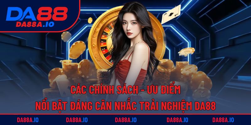 Trang chủ 3 DA88 mang đến những đặc quyền cho hội viên nhà cái