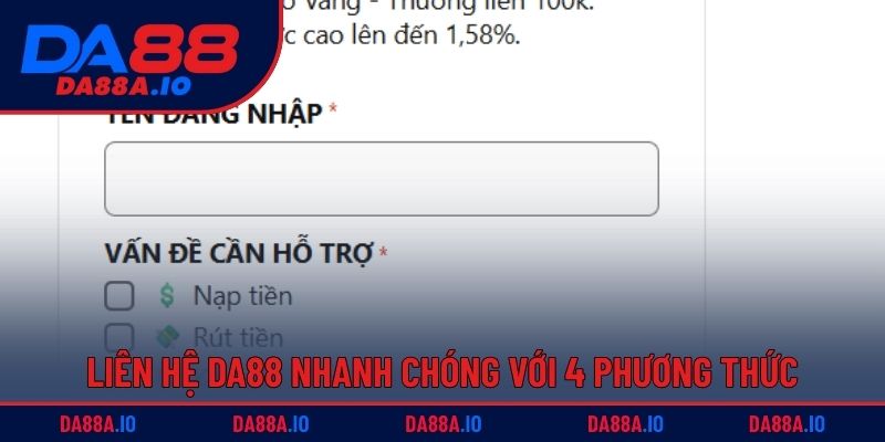 Liên Hệ DA88 - Giải Quyết Mọi Khó Khăn Khi Chơi Game Online 3 Liên hệ DA88 nhanh chóng với 4 phương thức khác nhau