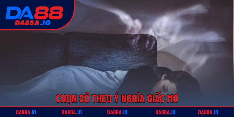 Nằm Mơ Bị Giết Đánh Con Gì? Giải Mã Thông Tin & Số May Mắn 2 Chọn số theo ý nghĩa giấc mơ