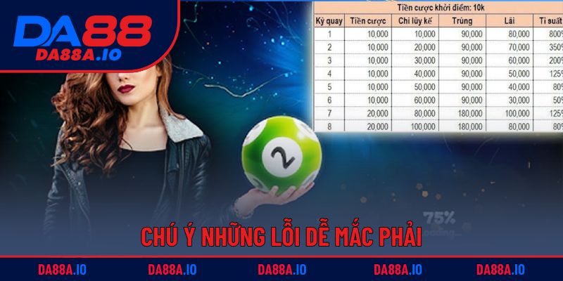 Xổ Số Keno - Bí Quyết Chơi Dễ Hiểu, Cơ Hội Trúng Thưởng Lớn 5 Chú ý những lỗi dễ mắc phải